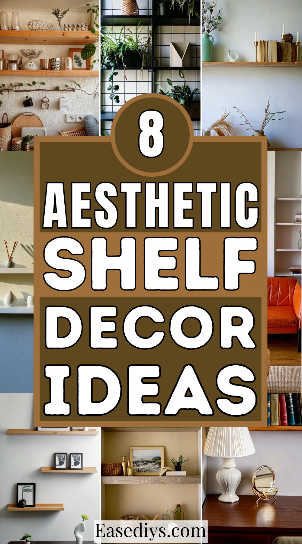 Aesthetic Shelf Decor Ideas