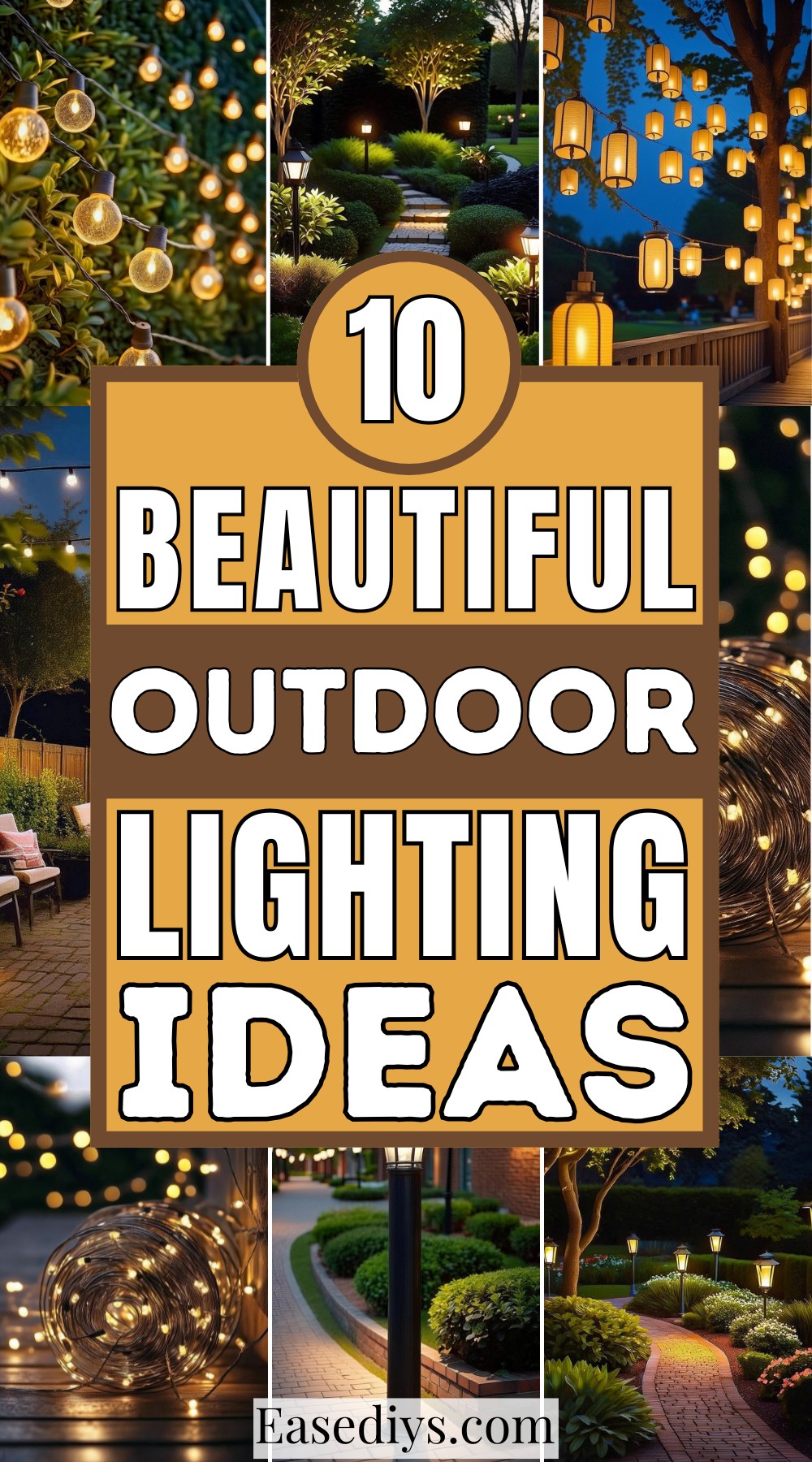 Beautiful Outdoor Lighting Ideas