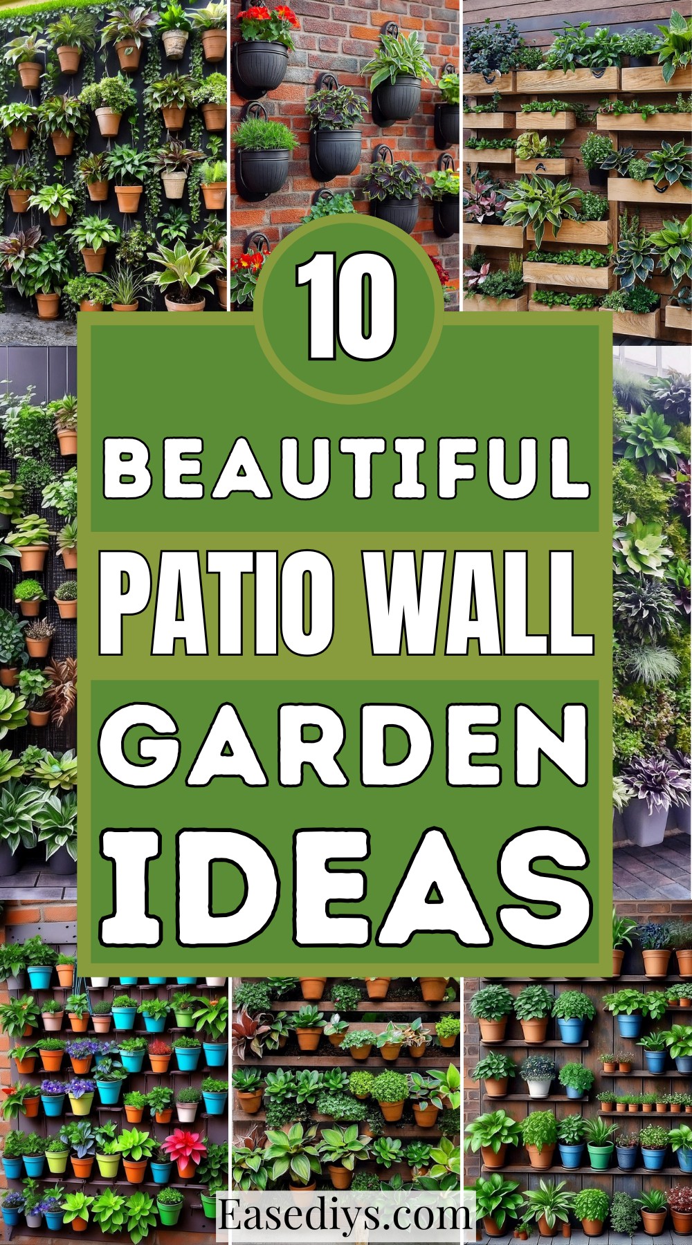 Beautiful Patio Wall Garden Ideas