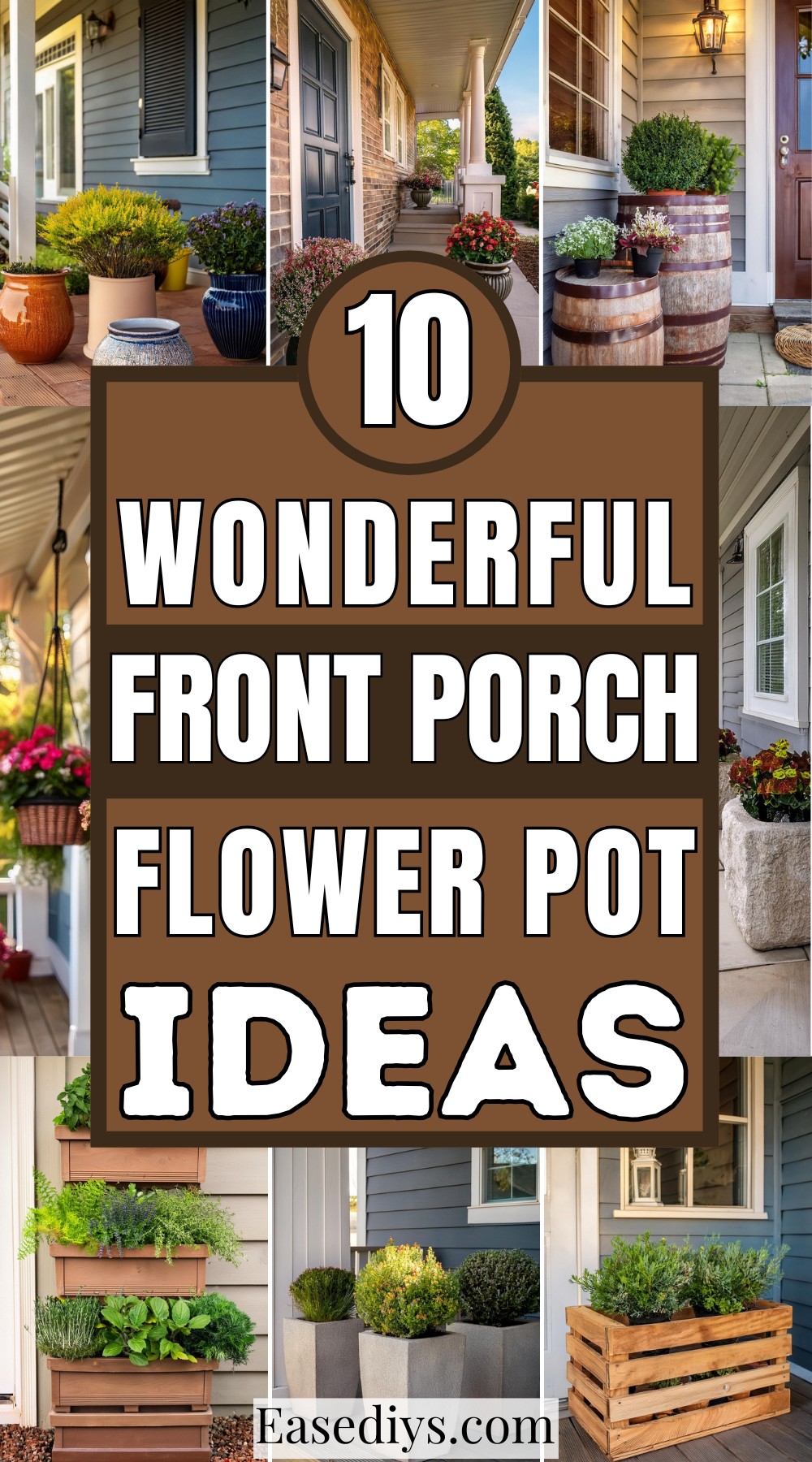 Wonderful Front Porch Flower Pot Ideas