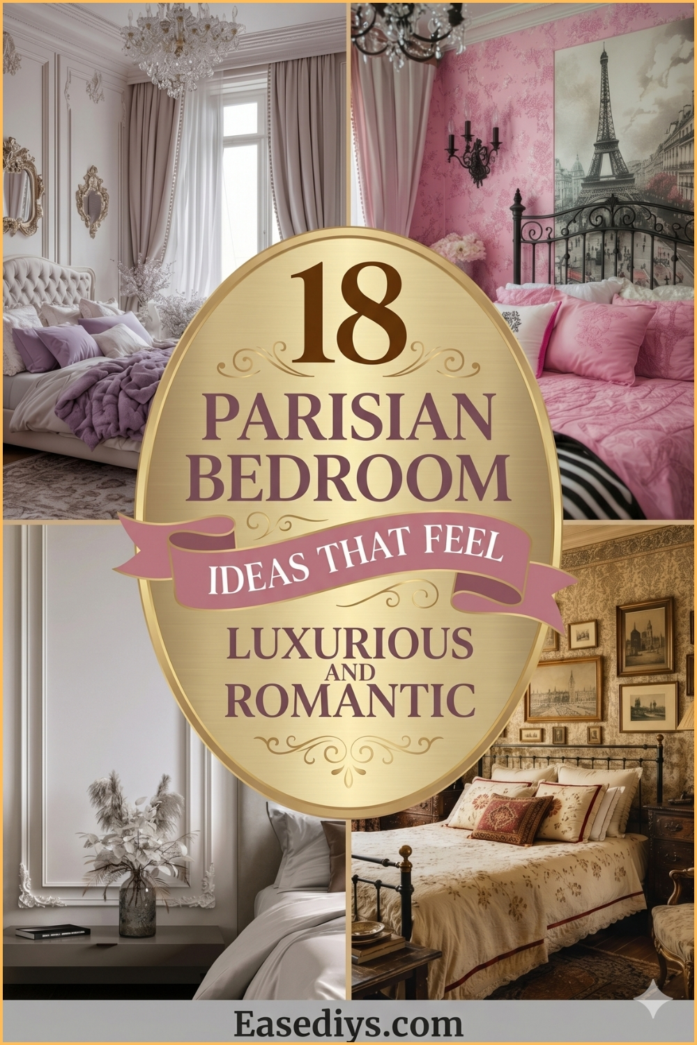 18 Parisian Bedroom Ideas That Feel Luxurious And Romantic