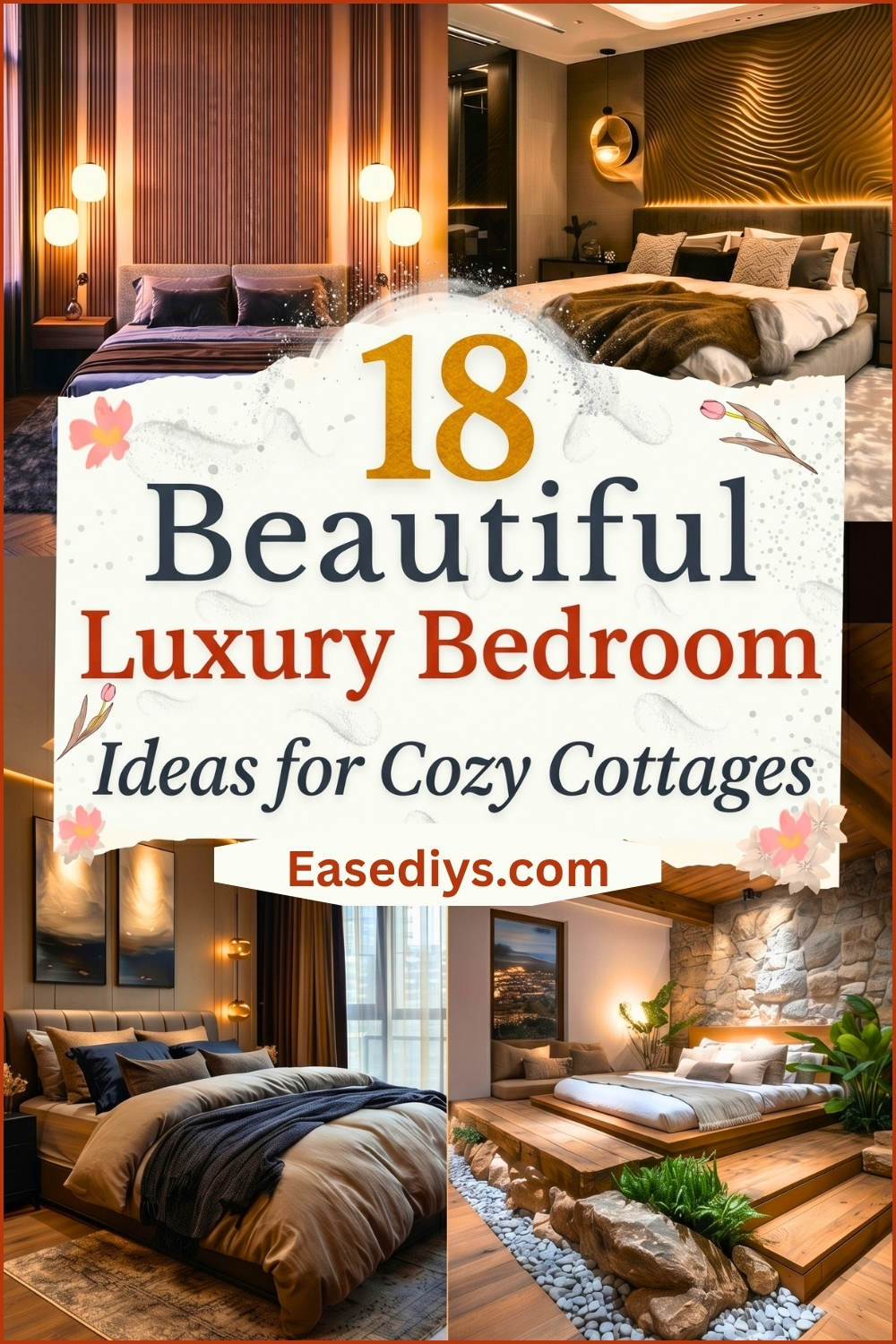 Beautiful luxury bedroom ideas for Cozy Cottages